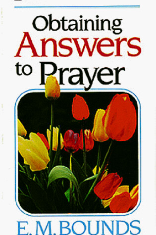 Cover of Obtaining Answers to Prayer
