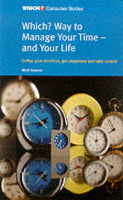 Cover of "Which?" Way to Manage Your Time and Your Life