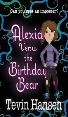 Book cover for Alexia Versus the Birthday Bear