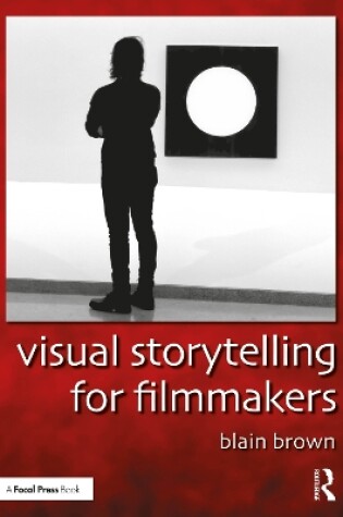 Cover of Visual Storytelling for Filmmakers