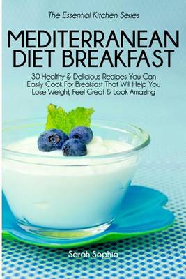 Book cover for Mediterranean Diet Breakfast Cookbook