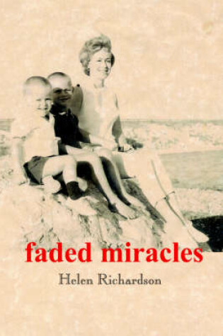 Cover of Faded Miracles