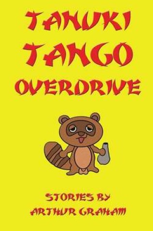 Cover of Tanuki Tango Overdrive