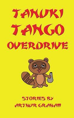 Book cover for Tanuki Tango Overdrive