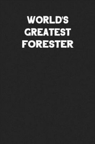 Cover of World's Greatest Forester
