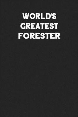 Book cover for World's Greatest Forester