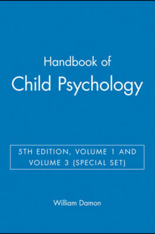 Cover of Handbook of Child Psychology, 5th Edition, V1 and V3 (Special Set)