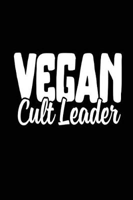 Book cover for Vegan Cult Leader