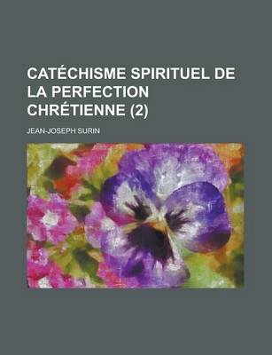 Book cover for Catechisme Spirituel de la Perfection Chretienne (2)