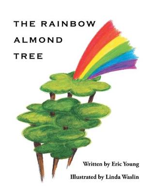 Book cover for The Rainbow Almond Tree