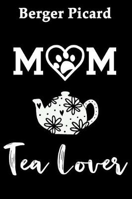 Book cover for Berger Picard Mom Tea Lover