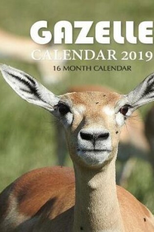 Cover of Gazelle Calendar 2019