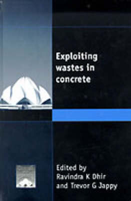 Book cover for Exploiting Wastes in Concrete