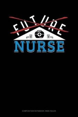 Cover of Future Nurse