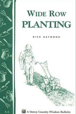 Cover of Wide Row Planting