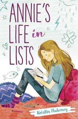 Annie's Life in Lists by Kristin Mahoney, Rebecca Crane