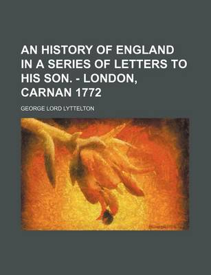 Book cover for An History of England in a Series of Letters to His Son. - London, Carnan 1772