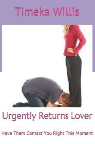 Cover of Urgently Returns Lover