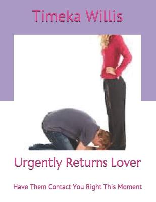Book cover for Urgently Returns Lover