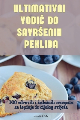 Cover of Ultimativni VodiČ Do Savrsenih PekliĐa