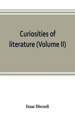 Book cover for Curiosities of literature (Volume II)