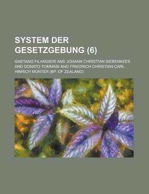 Book cover for System Der Gesetzgebung (6 )