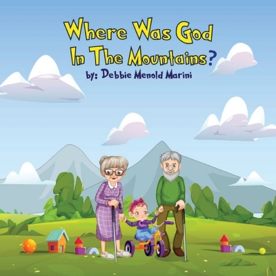 Book cover for Where Was God In The Mountains?