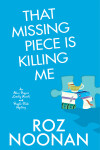 Book cover for That Missing Piece Is Killing Me