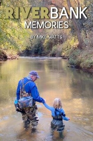 Cover of Riverbank Memories