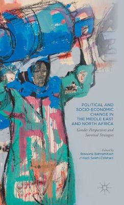 Book cover for Political and Socio-Economic Change in the Middle East and North Africa