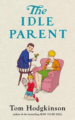 Book cover for The Idle Parent
