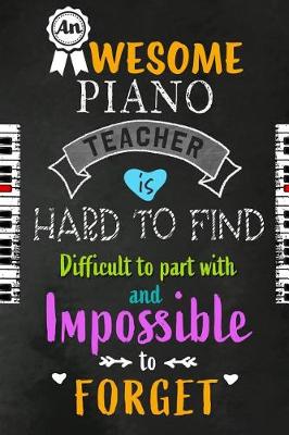 Book cover for An Awesome Piano Teacher is Hard to Find