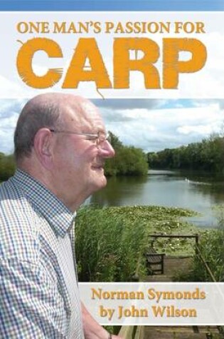 Cover of One Man's Passion for Carp - Norman Symonds