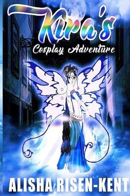 Book cover for Kira's Cosplay Adventure