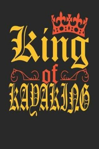 Cover of King Of Kayaking