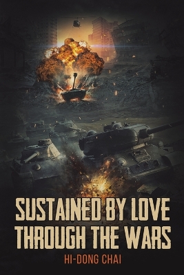 Book cover for Sustained by Love Through the Wars