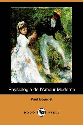 Book cover for Physiologie de L'Amour Moderne (Dodo Press)