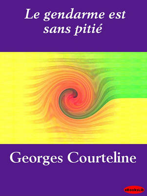 Book cover for Le Gendarme Est Sans Piti