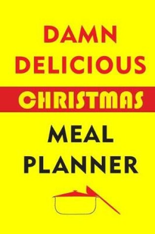 Cover of Damn Delicious Christmas Meal Planner