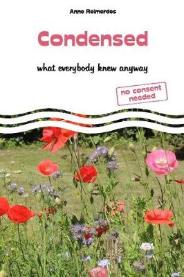 Book cover for Condensed - What everybody knew anyway