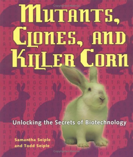 Book cover for Mutants, Clones, and Killer Corn