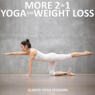 Book cover for More 2 in 1 Yoga for Weight Loss - Yoga 2 Hear