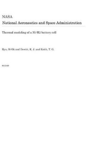 Cover of Thermal Modeling of a Ni-H2 Battery Cell