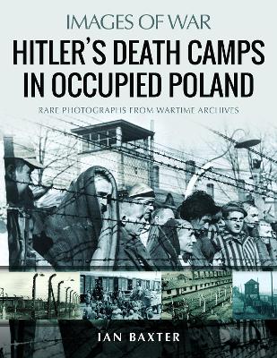 Book cover for Hitler's Death Camps in Poland