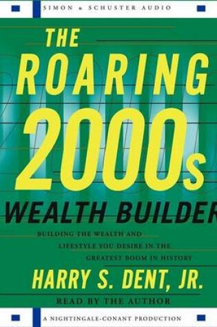 Cover of The Roaring 2000s Wealth Builder