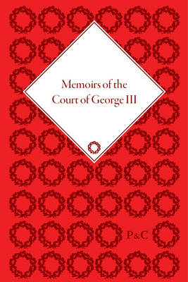 Cover of Memoirs of the Court of George III