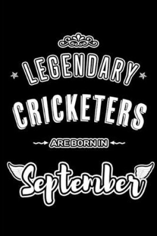 Cover of Legendary Cricketers are born in September