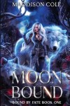 Book cover for Moon Bound