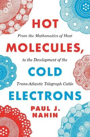 Cover of Hot Molecules, Cold Electrons