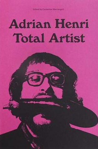 Cover of Adrian Henri: Total Artist